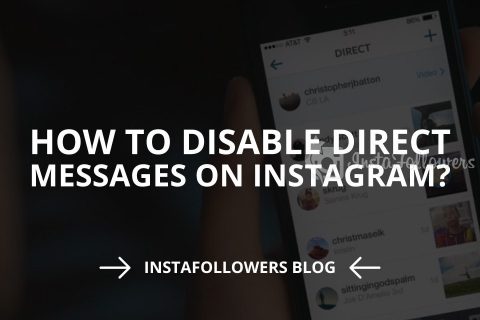 How to Disable Direct Messages on Instagram