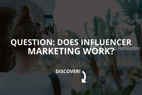 Does Influencer Marketing Work?