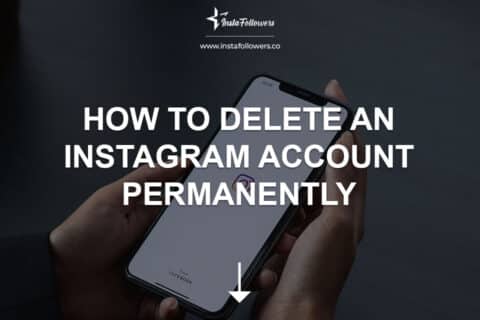 How to Delete an Instagram Account Permanently (Updated – 2024)