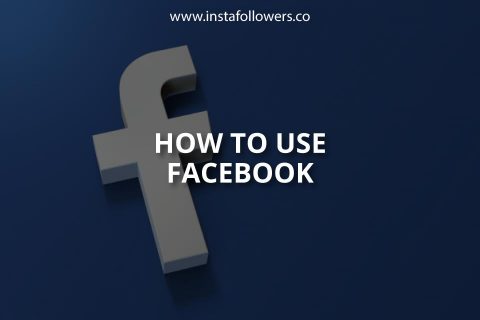 Facebook 101: How to Use Facebook? (Updated – 2024)