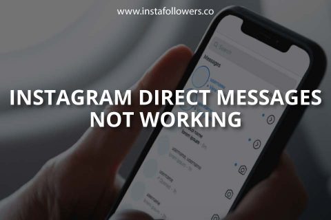 Instagram Direct Messages Not Working (Solved – 2024)