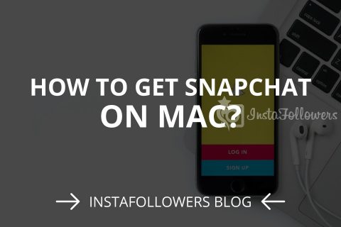 How to Get Snapchat on Mac 2024