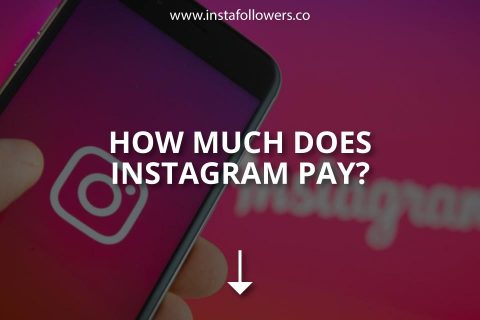 How Much Does Instagram Pay?