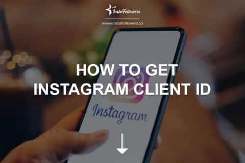 Access Token: Get an Instagram Client ID