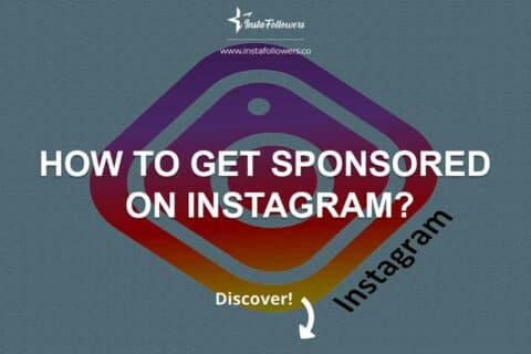 How to Get Sponsored on Instagram