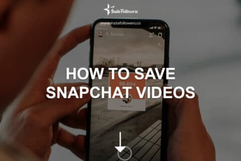 How to Save Snapchat Videos (2024)