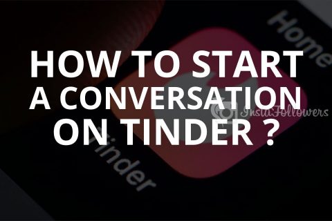 How to Start a Conversation on Tinder