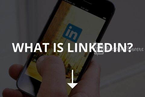 What Is LinkedIn & Its Features