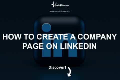 How to Create a Company Page on LinkedIn (2024)