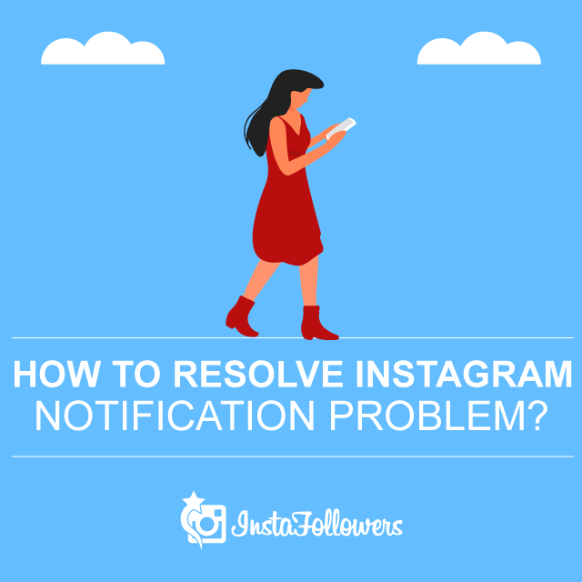 how to resolve Instagram notification problem