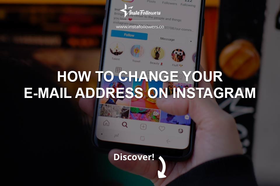 How to Change Instagram Mail Address