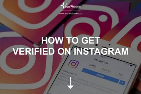 How to Get Verified on Instagram