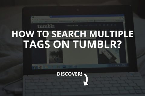 How to Search Multiple Tags on Tumblr