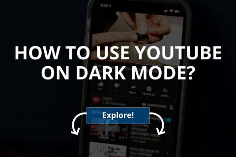 How to Use YouTube in Dark Mode?