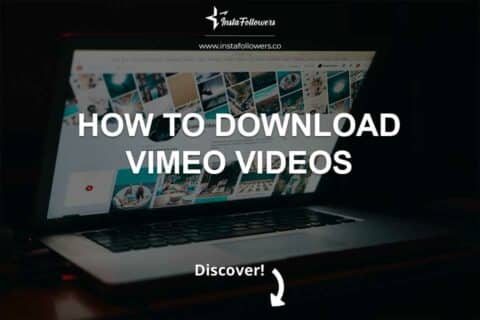 How to Download Vimeo Videos [+Tools]