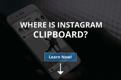 Where Is Instagram Clipboard? (2024)