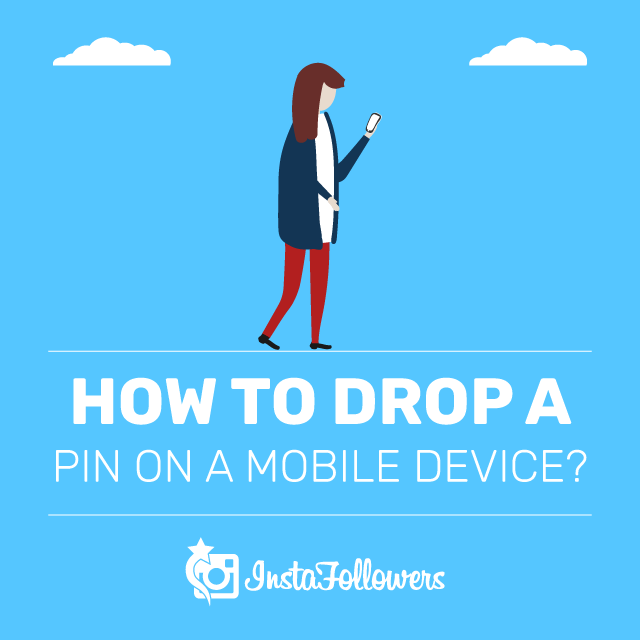 How to Drop a Pin on a Mobile Device