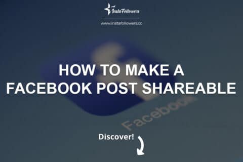 How to Make a Facebook Post Shareable