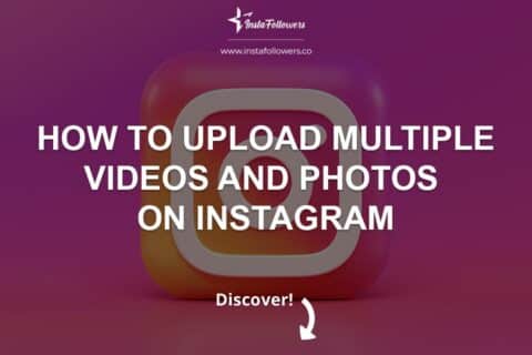 How to Upload Multiple Posts on Instagram