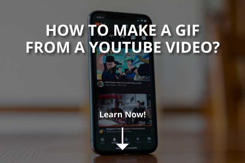 How to Make a GIF From a YouTube Video