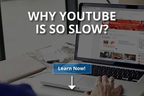 Why Is YouTube So Slow?