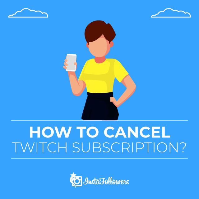 How to Cancel Twitch Subscription