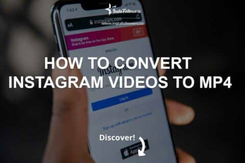 How to Convert Instagram Videos to MP4