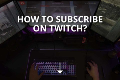 How to Subscribe on Twitch? (+ Packages)