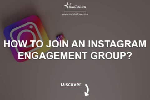 How to Join an Instagram Engagement Group