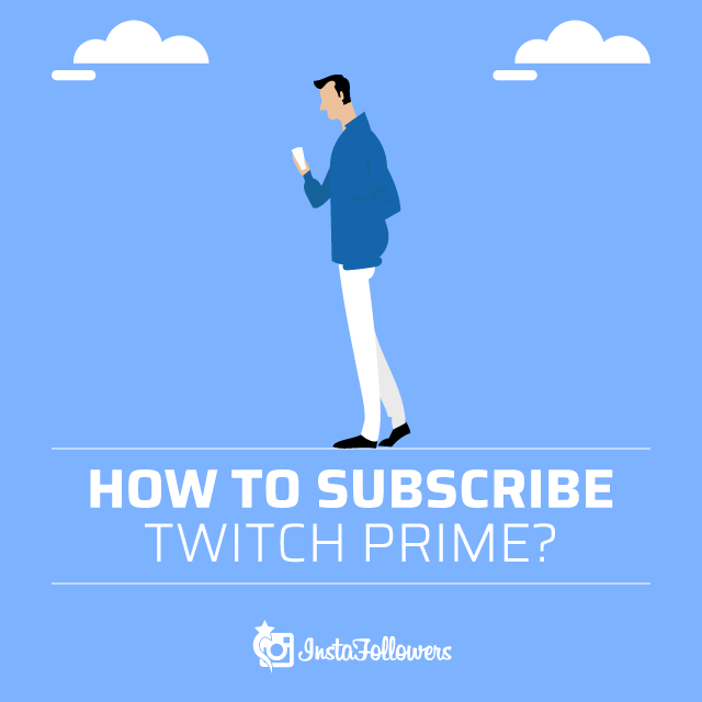 Subscribe Twitch Prime