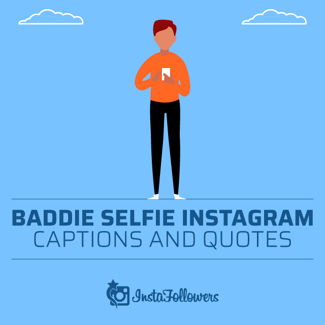 Baddie Selfie Captions