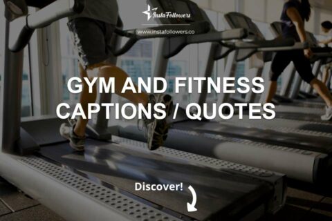 Gym and Fitness Captions / Quotes