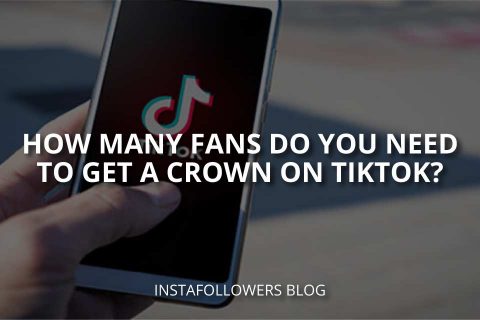 How Many Fans to Get a Crown on TikTok?