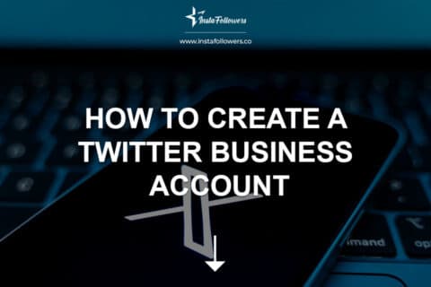 How to Create a Twitter Business Account