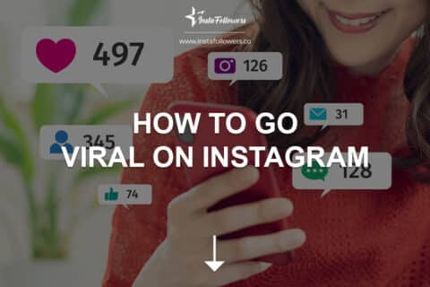 How to Go Viral on Instagram