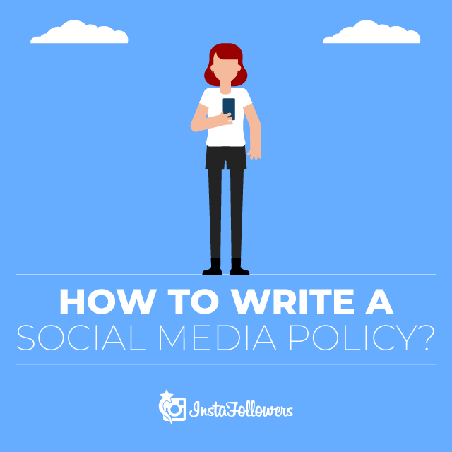 How to Write A Social Media Policy