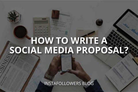 How to Write a Social Media Proposal