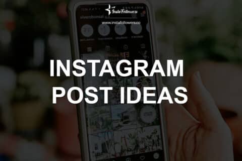 Instagram Post Ideas (12 Effective Ideas)