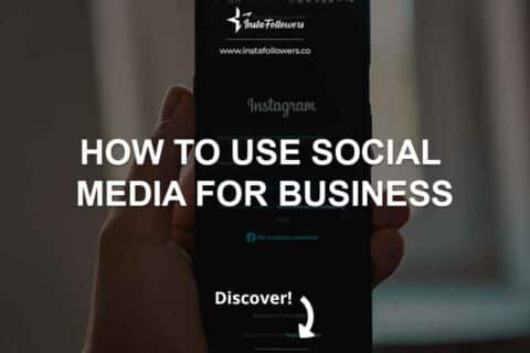 How to Use Social Media for Business