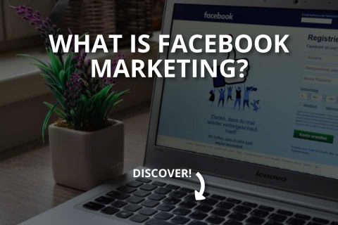 What Is Facebook Marketing?