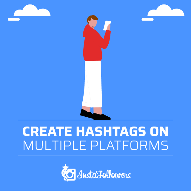 How to Create Hashtags Multiple Social Media Platforms