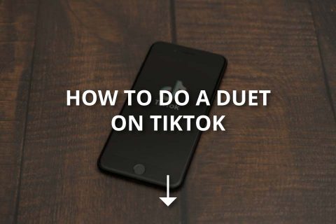 How to Do a Duet on TikTok?