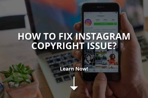 How to Fix Instagram Copyright Issue?