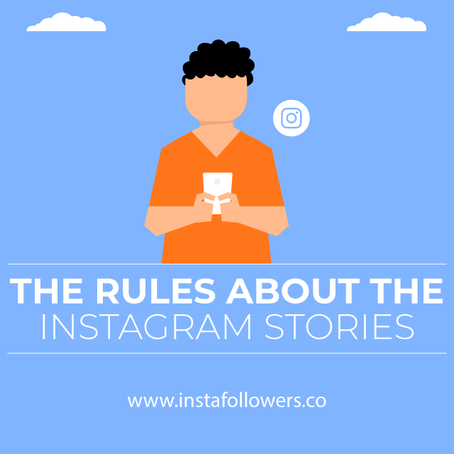 the rules about the instagram stories