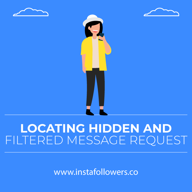 locating hidden and filtered message requests