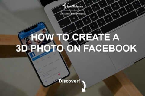 How to Create a 3D Photo on Facebook