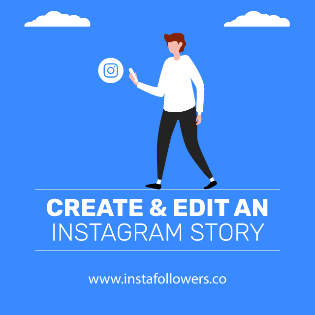 Create And Edit an Instagram Story