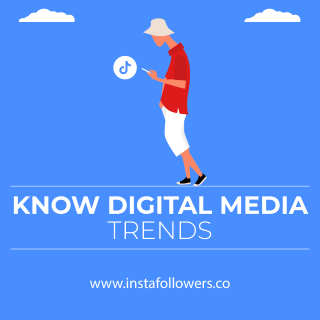 Digital Media Trends