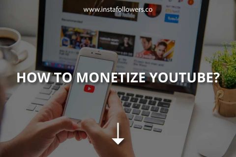 How to Monetize YouTube? (Monetization Guide)