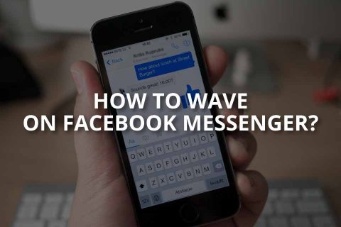 How to Wave on Facebook Messenger